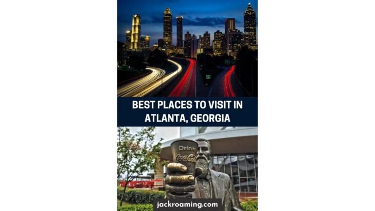 Best Places to visit in Atlanta, Georgia