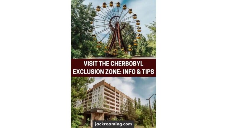Ultimate Guide to Experiencing the Chernobyl