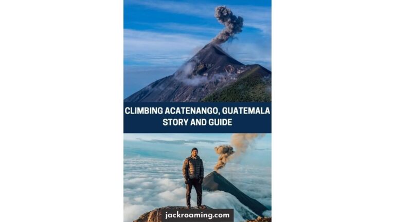 Ultimate Guide to Hiking Volcano Acatenango