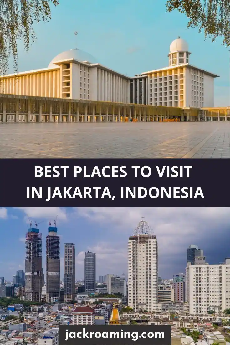 Best Places to Visit in Jakarta, Indonesia