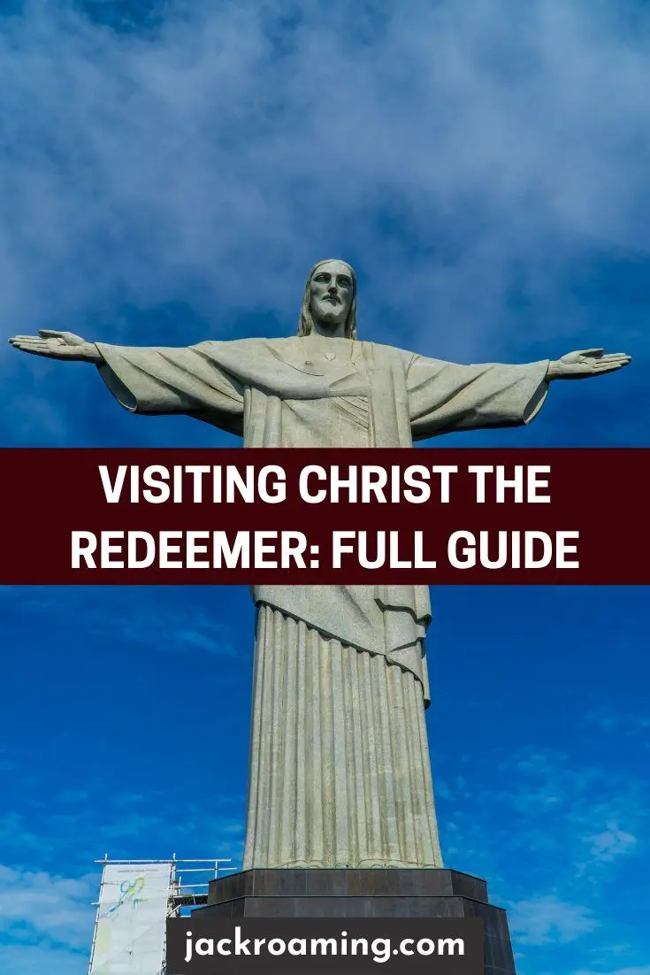 Visiting Christ the Redeemer: Full Guide