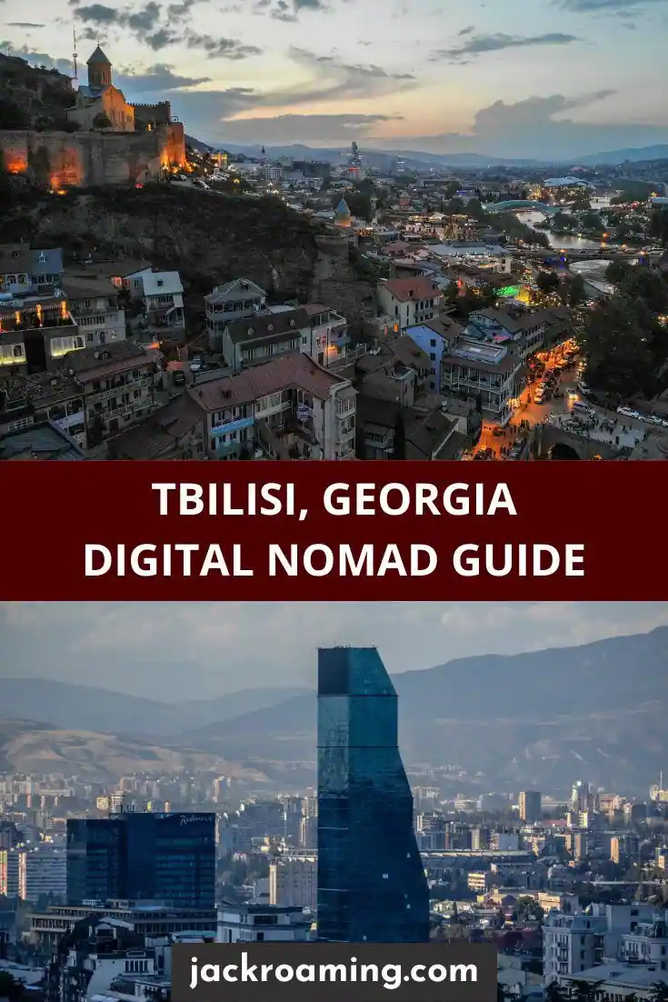 Tbilisi, Georgia Digital Nomad Guide