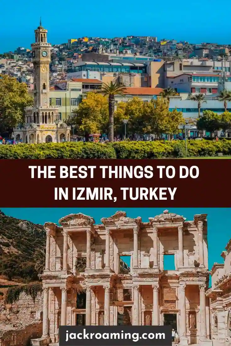 Best Things to do in Izmir, Turkey