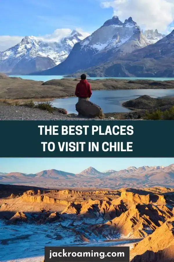 The Best Places to Visit in Chile